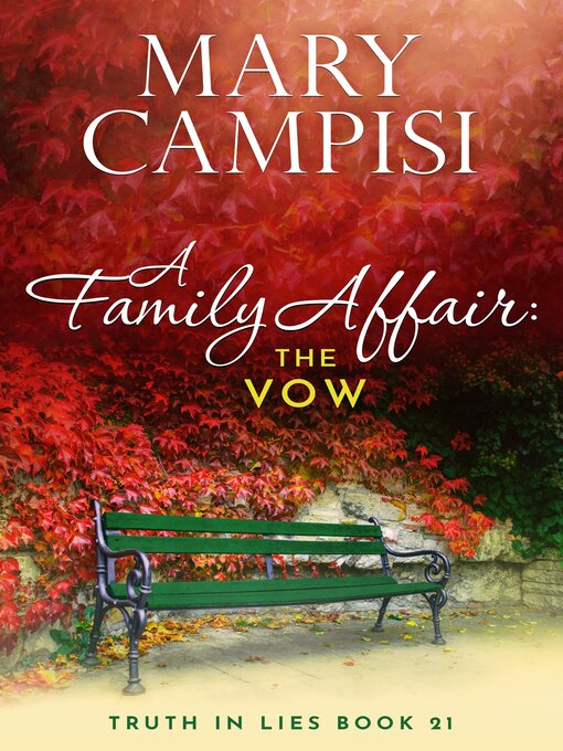 Title details for A Family Affair: The Vow by Mary Campisi - Available